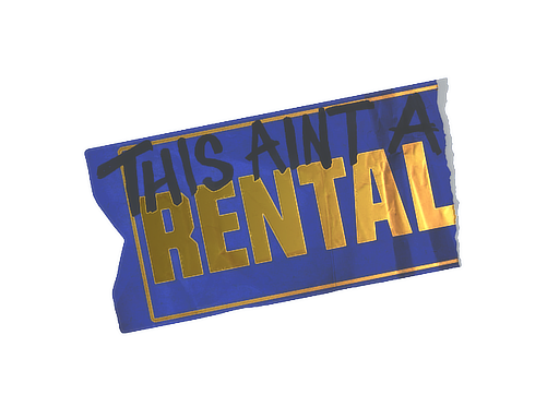 Buy CS2 sticker Sticker | Ain't A Rental (Foil) skin